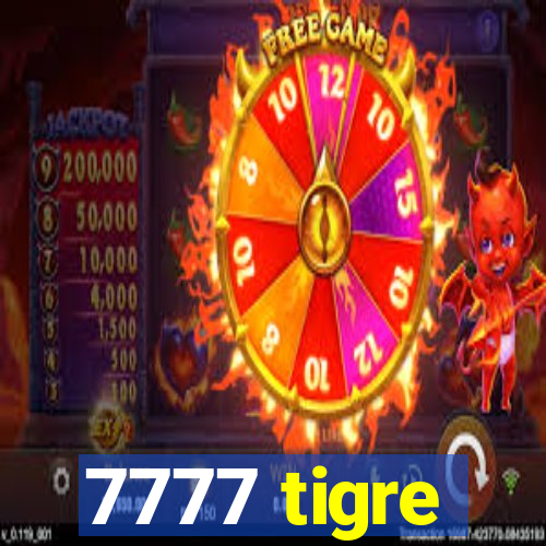 7777 tigre